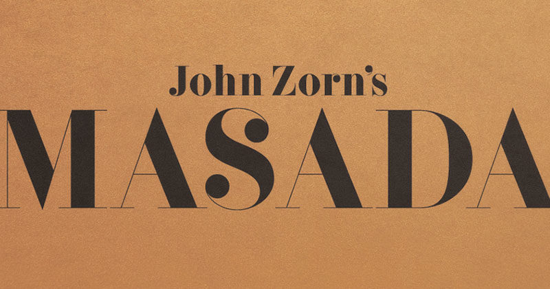 John Zorn’s Masada