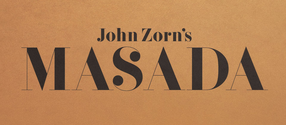 John Zorn’s Masada